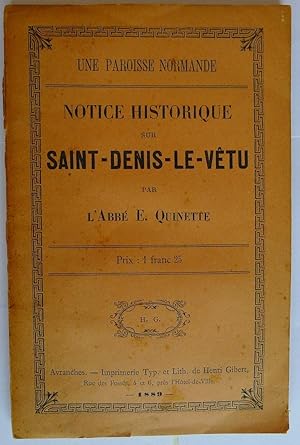 Une Paroisse normande, notice historique sur Saint-Denis-le-Vêtu , (Éd.1889)