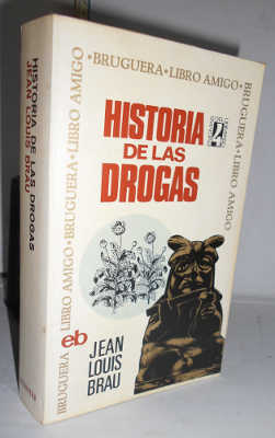 Imagen del vendedor de HISTORIA DE LAS DROGAS. 1ª edición en colección. Traducción de José María Claramunda Bes a la venta por MIMO Libros