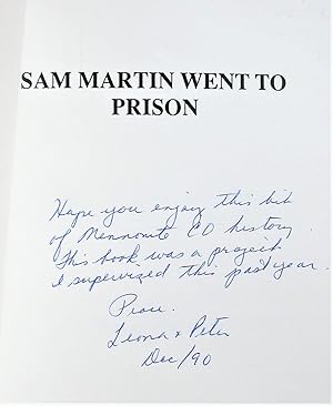 Sam Martin Went to Prison. The Story of Concientious Objection and Canadian Military Service