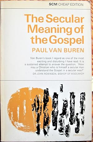 Seller image for The Secular Meaning of the Gospel: Based on an Analysis of Its Language for sale by Ken Jackson
