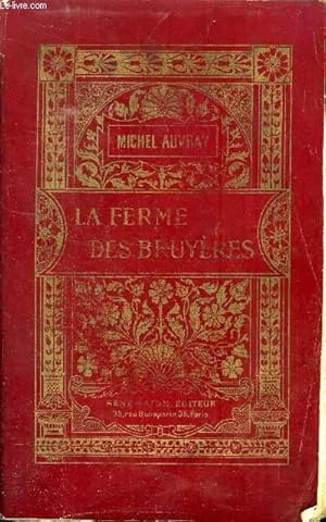 Image du vendeur pour LA FERME DES BRUYERES mis en vente par Le-Livre