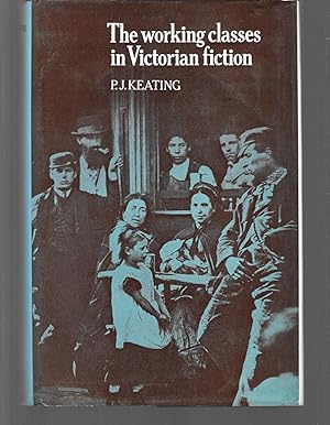 Bild des Verkufers fr the working classes in victorian fiction zum Verkauf von Thomas Savage, Bookseller