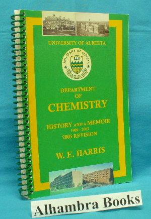 Department of Chemistry : History and a Memoir 1909 - 2003 (2005 Revision)