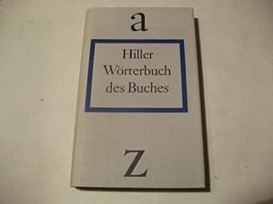 Imagen del vendedor de Wrterbuch des Buches. a la venta por Ottmar Mller