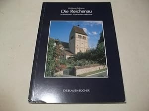 Bild des Verkufers fr Die Reichenau im Bodensee. Geschichte und Kunst. zum Verkauf von Ottmar Mller