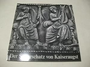 Bild des Verkufers fr Der Silberschatz von Kaiseraugst. zum Verkauf von Ottmar Mller