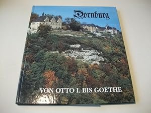 Immagine del venditore per Dornburg. Von Otto I. bis Goethe. venduto da Ottmar Mller