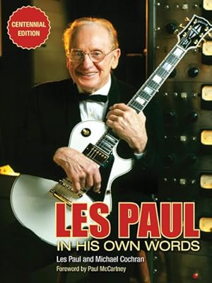Immagine del venditore per Les Paul in His Own Words venduto da GreatBookPrices