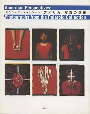 Bild des Verkufers fr AMERIKA SHASHIN NO SEIKI: POLAROIDO KOREKUSHON = AMERICAN PERSPECTIVES: PHOTOGRAPHS FROM THE POLAROID COLLECTION zum Verkauf von Andrew Cahan: Bookseller, Ltd., ABAA