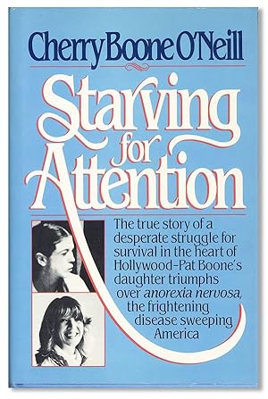 Seller image for Starving For Attention for sale by Lorne Bair Rare Books, ABAA