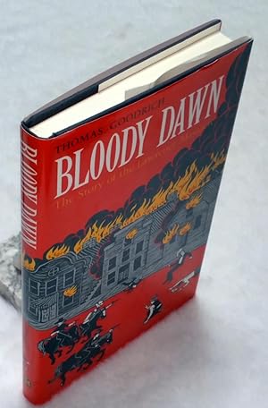 Bloody Dawn: The Story of the Lawrence Massacre