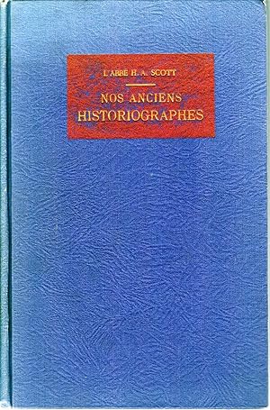 Imagen del vendedor de Nos anciens historiographes et autres tudes d'histoire canadienne. a la venta por Librairie  la bonne occasion