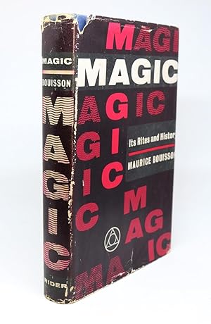 Magic. Its Rites and History.Translated from the French By G. Almayrac