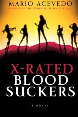 Seller image for X-Rated Bloodsuckers for sale by Fleur Fine Books