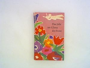 Seller image for Das Jahr im Glanz der Feste for sale by ANTIQUARIAT FRDEBUCH Inh.Michael Simon