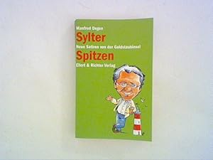 Bild des Verkufers fr Sylter Spitzen. Neue Satiren von der Goldstaubinsel zum Verkauf von ANTIQUARIAT FRDEBUCH Inh.Michael Simon