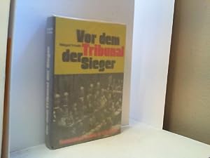 Vor dem Tribunal der Sieger. Nahezu neuwertig. Gesetzlose Justiz in Nürnberg.