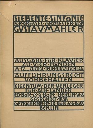 Siebente - Sinfonie für Grosses Orchester von Gustav Mahler. Ausgabe für Klavier zu vier Händen.