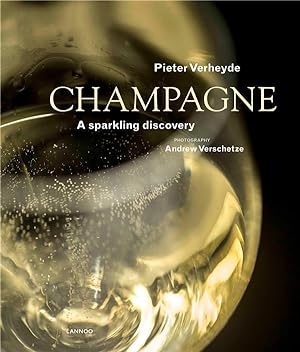 Champagne ; a sparkling discovery