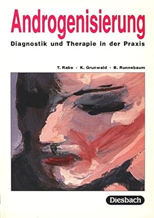 Bild des Verkufers fr Androgenisierung: Diagnostik und Therapie in der Praxis. zum Verkauf von Allguer Online Antiquariat