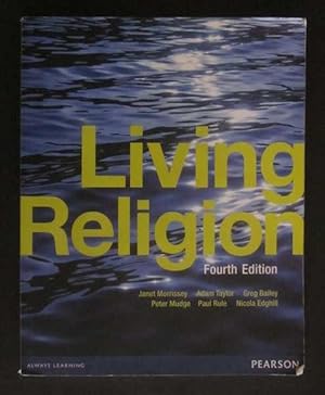 Immagine del venditore per Living Religion: Fourth Edition venduto da Goulds Book Arcade, Sydney