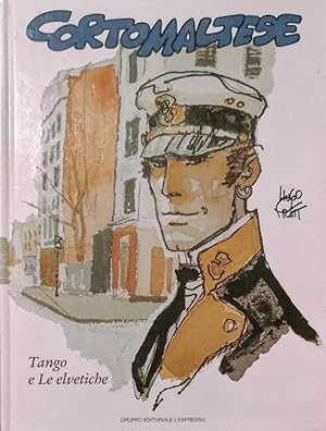 CORTOMALTESE CORTO MALTESE TANGO E LE ELVETICHE