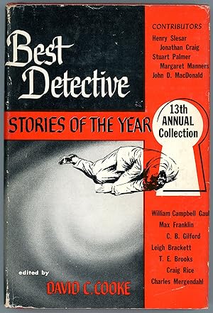 Image du vendeur pour BEST DETECTIVE STORIES OF THE YEAR: 13th ANNUAL COLLECTION mis en vente par John W. Knott, Jr, Bookseller, ABAA/ILAB