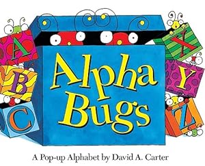 Imagen del vendedor de Alpha Bugs: A Pop-Up Alphabet (Hardback or Cased Book) a la venta por BargainBookStores