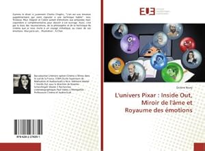 Seller image for L'univers Pixar : Inside Out, Miroir de l'me et Royaume des motions for sale by AHA-BUCH GmbH