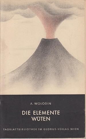 (Tagblattbibliothek) Die Elemente wüten