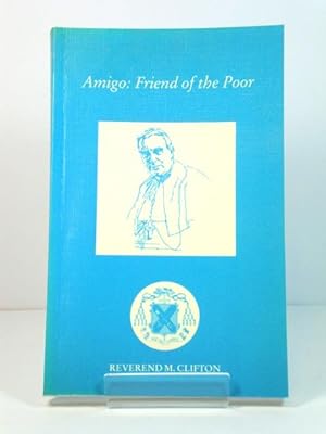 Seller image for Amigo: Friend of the Poor for sale by PsychoBabel & Skoob Books