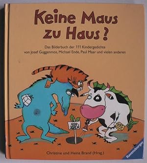 Seller image for Keine Maus zu Haus? Das Bilderbuch der 111 Kindergedichte for sale by Antiquariat UPP