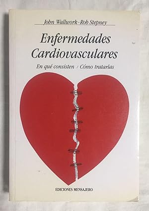 Seller image for ENFERMEDADES CARDIOVASCULARES. En qu consisten. Cmo tratarlas for sale by Librera Sagasta