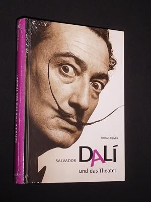 Salvador Dali und das Theater (= Studien zur internationalen Architektur- und Kunstgeschichte, Bd...