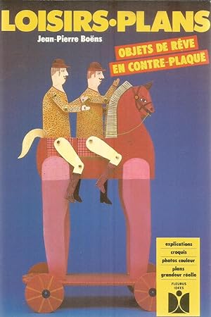 Loisirs-plans - Objets de rêve en contre-plaque