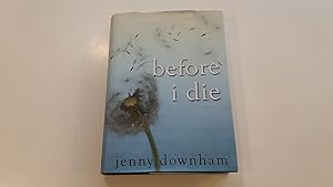 Seller image for Before I Die for sale by The Moffat Bookshop