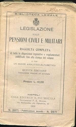 LEGISLAZIONE PENSIONI CIVILI E MILITARI, Napoli, Pietrocola editrice, 1927