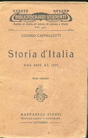 STORIA D'ITALIA DAL 1492 AL 1815, Livorno, Giusti Raffaello, 1920