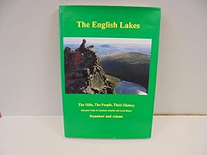 The English Lakes: The Hills, The People, Their History