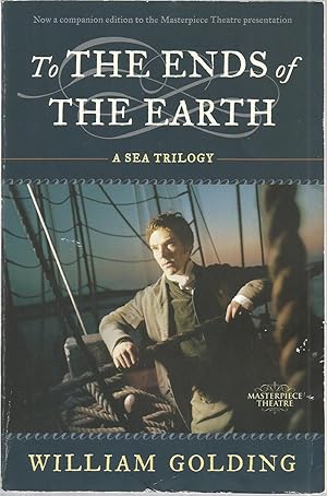 Seller image for To The Ends of The Earth: A Sea Trilogy for sale by The Book Junction