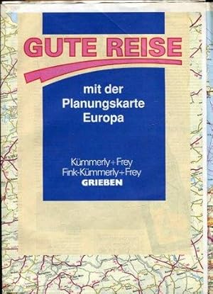 sehr gute Reise mit der Planungskarte Europa. Farbige Faltkarte.