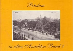 Bild des Verkufers fr Potsdam in alten Ansichten Band 2 zum Verkauf von ANTIQUARIAT H. EPPLER