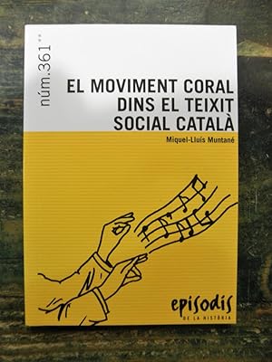 Image du vendeur pour El moviment coral dins el teixit social catal mis en vente par La Retrobada