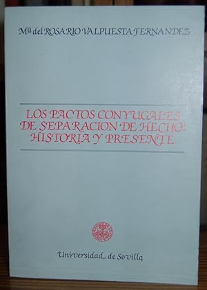 Image du vendeur pour LOS PACTOS CONYUGALES DE SEPARACION DE HECHO: HISTORIA Y PRESENTE mis en vente par Fbula Libros (Librera Jimnez-Bravo)