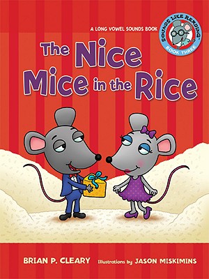 Imagen del vendedor de The Nice Mice in the Rice: A Long Vowel Sounds Book (Paperback or Softback) a la venta por BargainBookStores