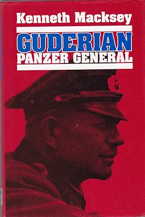 Imagen del vendedor de Guderian: Panzer General a la venta por CHARLES BOSSOM