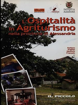 L'ospitalita' in Agriturismo nella provincia di Alessandria