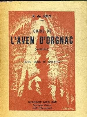 Bild des Verkufers fr GUIDE DE L'AVEN D'ORGNAC (ARDECHE). zum Verkauf von Le-Livre