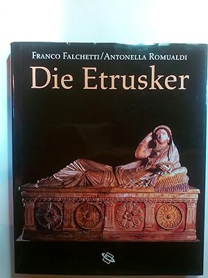 Bild des Verkufers fr Die Etrusker Aus dem Italienischen von Helmut Schareika. zum Verkauf von ANTIQUARIAT Franke BRUDDENBOOKS