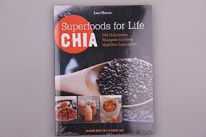 Bild des Verkufers fr SUPERFOODS FOR LIFE - CHIA. Mit 75 leckeren Rezepten fr Ihren tglichen Speiseplan zum Verkauf von INFINIBU KG